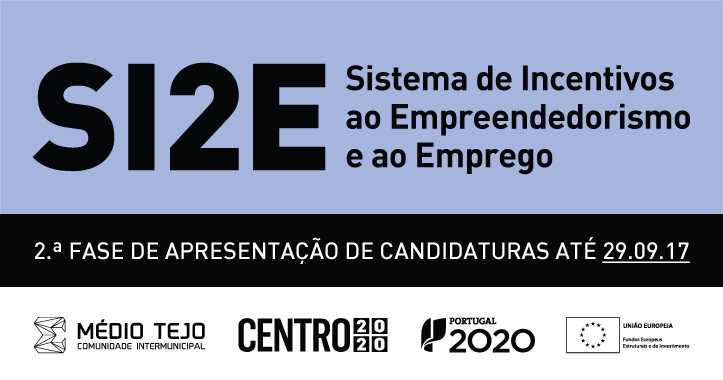 SI2E – Sistema de Incentivos ao Empreendedorismo e ao Emprego | 2.ª Fase